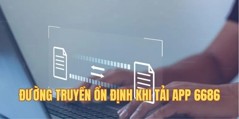 Chú ý dùng đường truyền ổn định